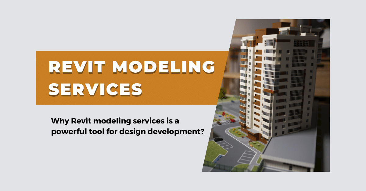 Revit Modeling Services for Design and Development