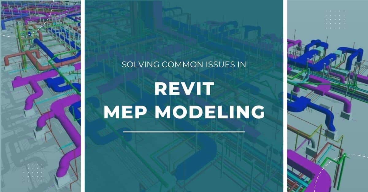common-issues-in-revit-mep-modeling