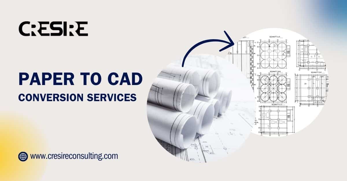 Paper to CAD Conversion Services
